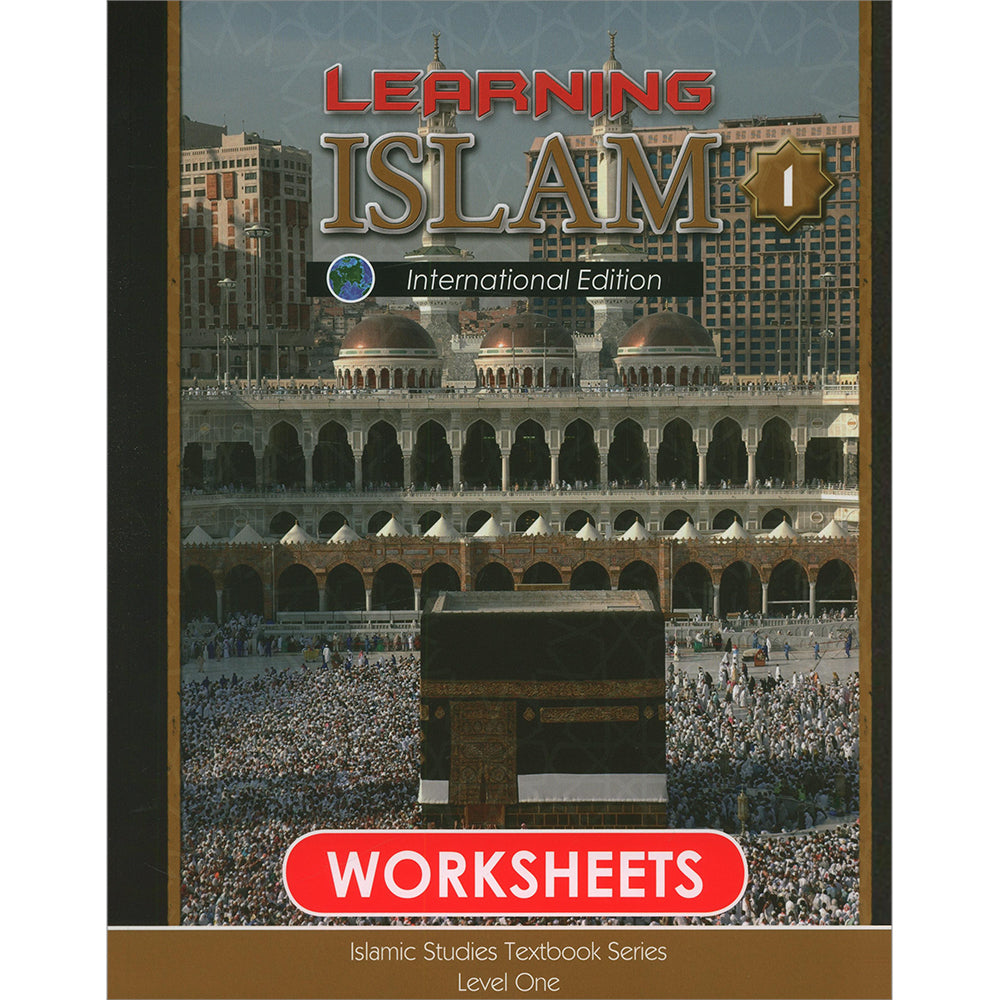Learning Islam Workbook: Level 1 (7th  Grade, Weekend/International Edition)