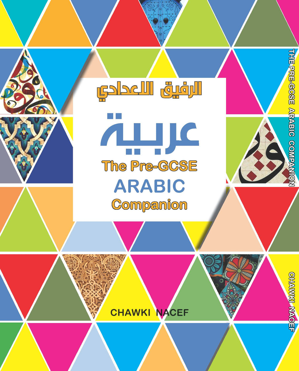The Pre GCSE Arabic Companion - Chawki Nacef