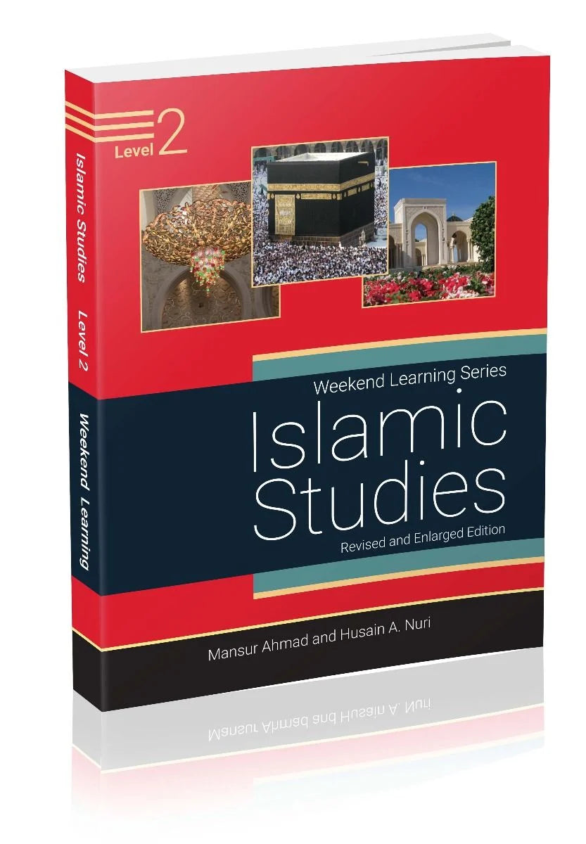 Weekend Learning Islamic Studies: Level 2 (Revised and Enlarged Edition)
