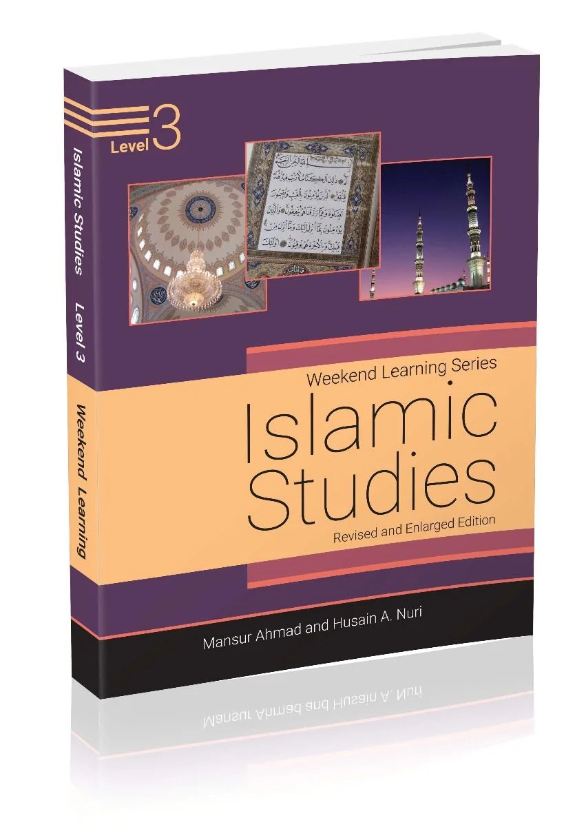 Weekend Learning Islamic Studies: Level 3 (Revised and Enlarged Edition)