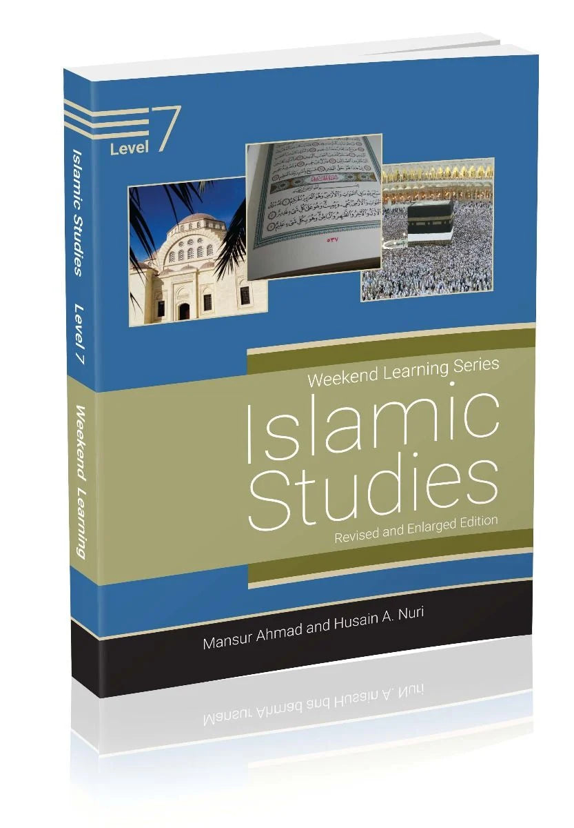 Weekend Learning Islamic Studies: Level 7 (Revised and Enlarged Edition)