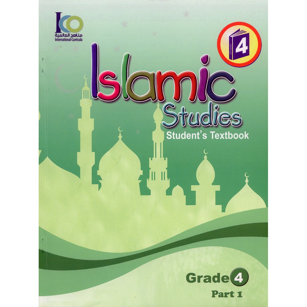 ICO Islamic Studies Textbook: Grade 4, Part 1
