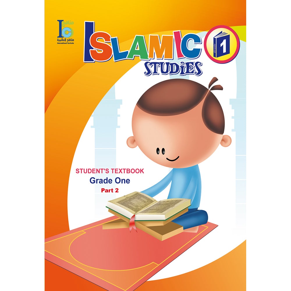 ICO Islamic Studies Textbook: Grade 1, Part 2