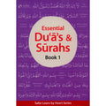 Essential Du'a's & Surahs: Book 1 (South Asian Script)