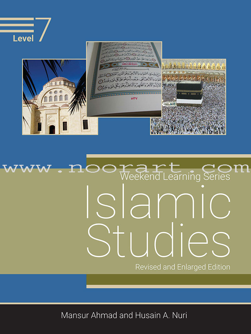 Weekend Learning Islamic Studies: Level 7 (Revised and Enlarged Edition)