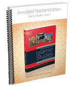Annotated Teacher’s Edition -Islamic Studies, Level 2