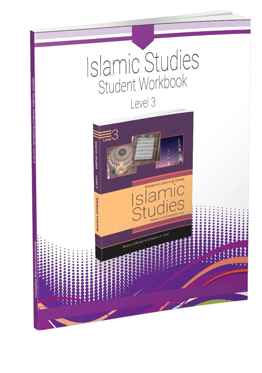 Weekend Learning Islamic Studies Workbook: Level 3 (Revised and Enlarged Edition)